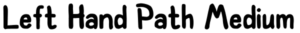 Left Hand Path Medium Font