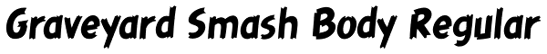 Graveyard Smash Body Regular Font