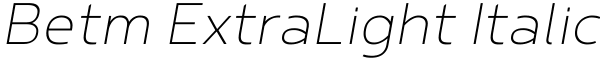 Betm ExtraLight Italic Font