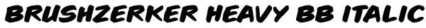 Brushzerker Heavy BB Italic Font
