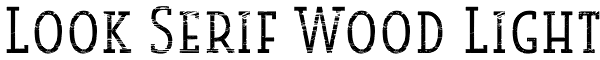 Look Serif Wood Light Font