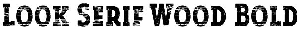 Look Serif Wood Bold Font