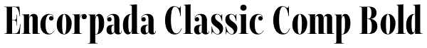 Encorpada Classic Comp Bold Font