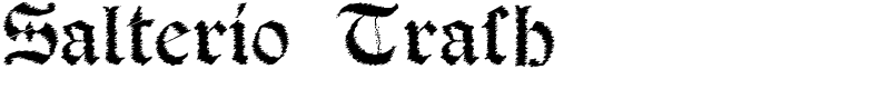 Salterio Trash Font