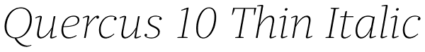 Quercus 10 Thin Italic Font