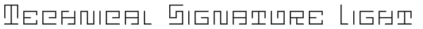 Technical Signature Light Font