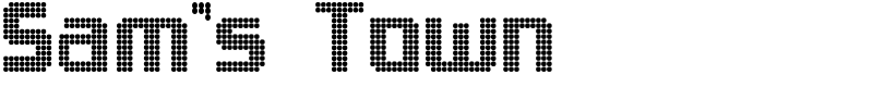 Sam's Town Font