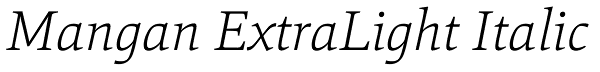 Mangan ExtraLight Italic Font