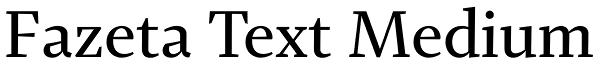 Fazeta Text Medium Font