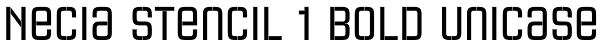 Necia Stencil 1 Bold Unicase Font
