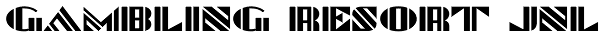 Gambling Resort JNL Font