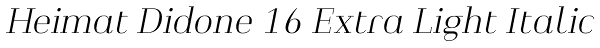 Heimat Didone 16 Extra Light Italic Font