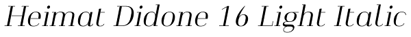 Heimat Didone 16 Light Italic Font