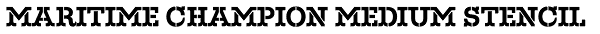 Maritime Champion Medium Stencil Font