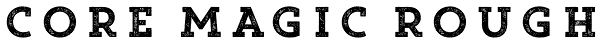 Core Magic Rough Font