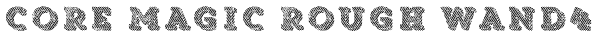 Core Magic Rough Wand4 Font