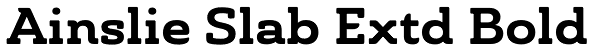 Ainslie Slab Extd Bold Font