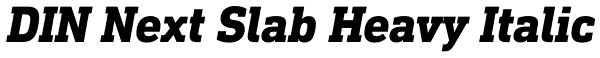 DIN Next Slab Heavy Italic Font