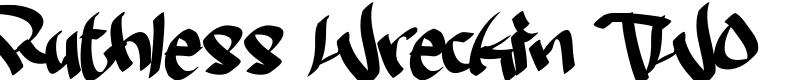 Ruthless Wreckin TWO Font
