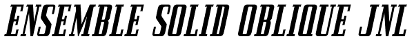 Ensemble Solid Oblique JNL Font