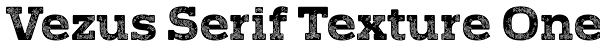 Vezus Serif Texture One Font
