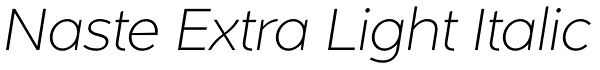 Naste Extra Light Italic Font
