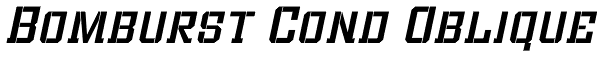 Bomburst Cond Oblique Font
