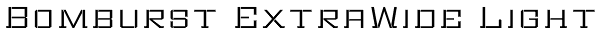 Bomburst ExtraWide Light Font