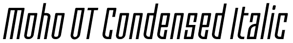 Moho OT Condensed Italic Font