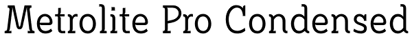 Metrolite Pro Condensed Font