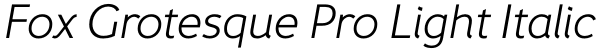 Fox Grotesque Pro Light Italic Font