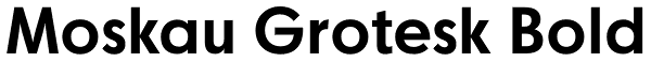 Moskau Grotesk Bold Font