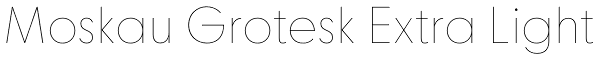 Moskau Grotesk Extra Light Font