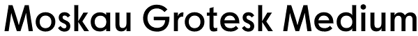Moskau Grotesk Medium Font