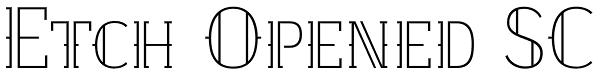 Etch Opened SC Font