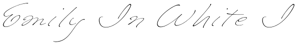 Emily In White I Font