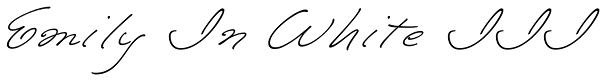 Emily In White III Font