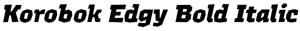 Korobok Edgy Bold Italic Font