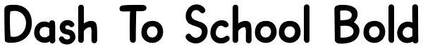 Dash To School Bold Font