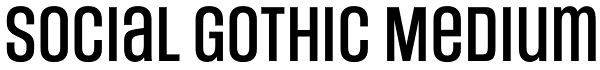 Social Gothic Medium Font