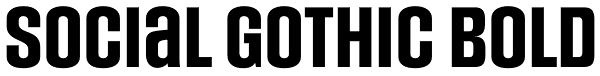 Social Gothic Bold Font