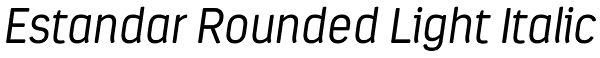 Estandar Rounded Light Italic Font