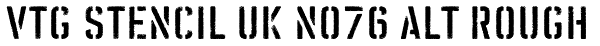 Vtg Stencil UK No76 Alt Rough Font