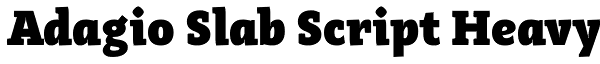 Adagio Slab Script Heavy Font