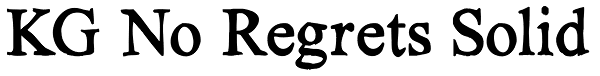 KG No Regrets Solid Font