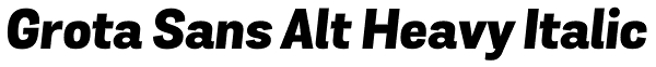 Grota Sans Alt Heavy Italic Font