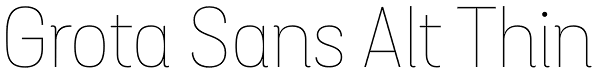 Grota Sans Alt Thin Font
