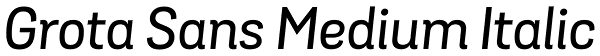Grota Sans Medium Italic Font