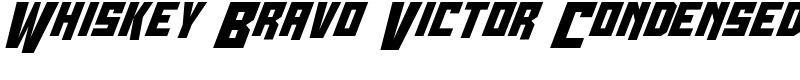 Whiskey Bravo Victor Condensed Font