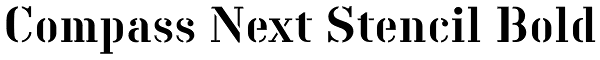 Compass Next Stencil Bold Font